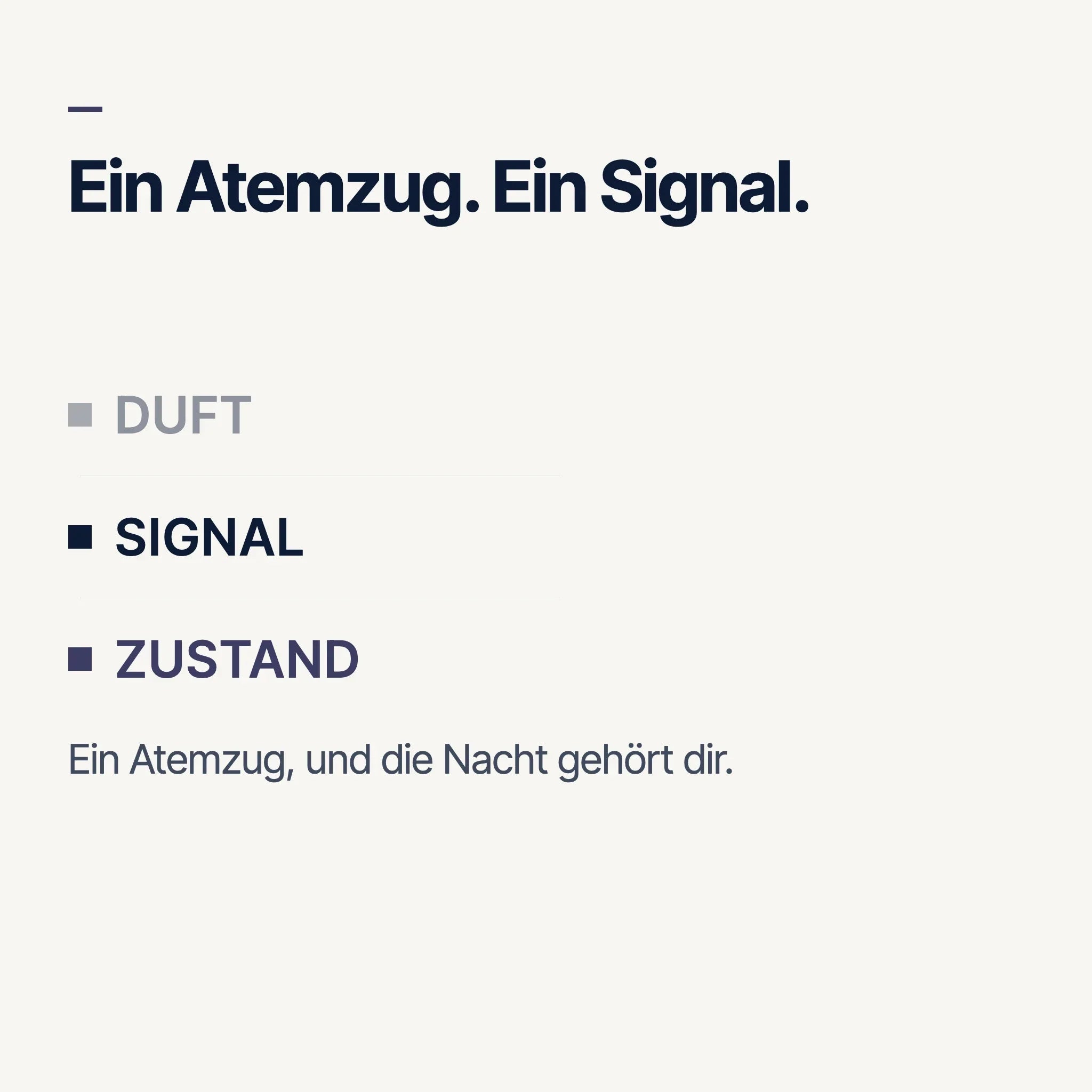 Duft als Signal, drei Schritte: Duft, Signal, Zustand